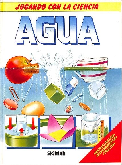 Jugando con la Ciencia. Agua
