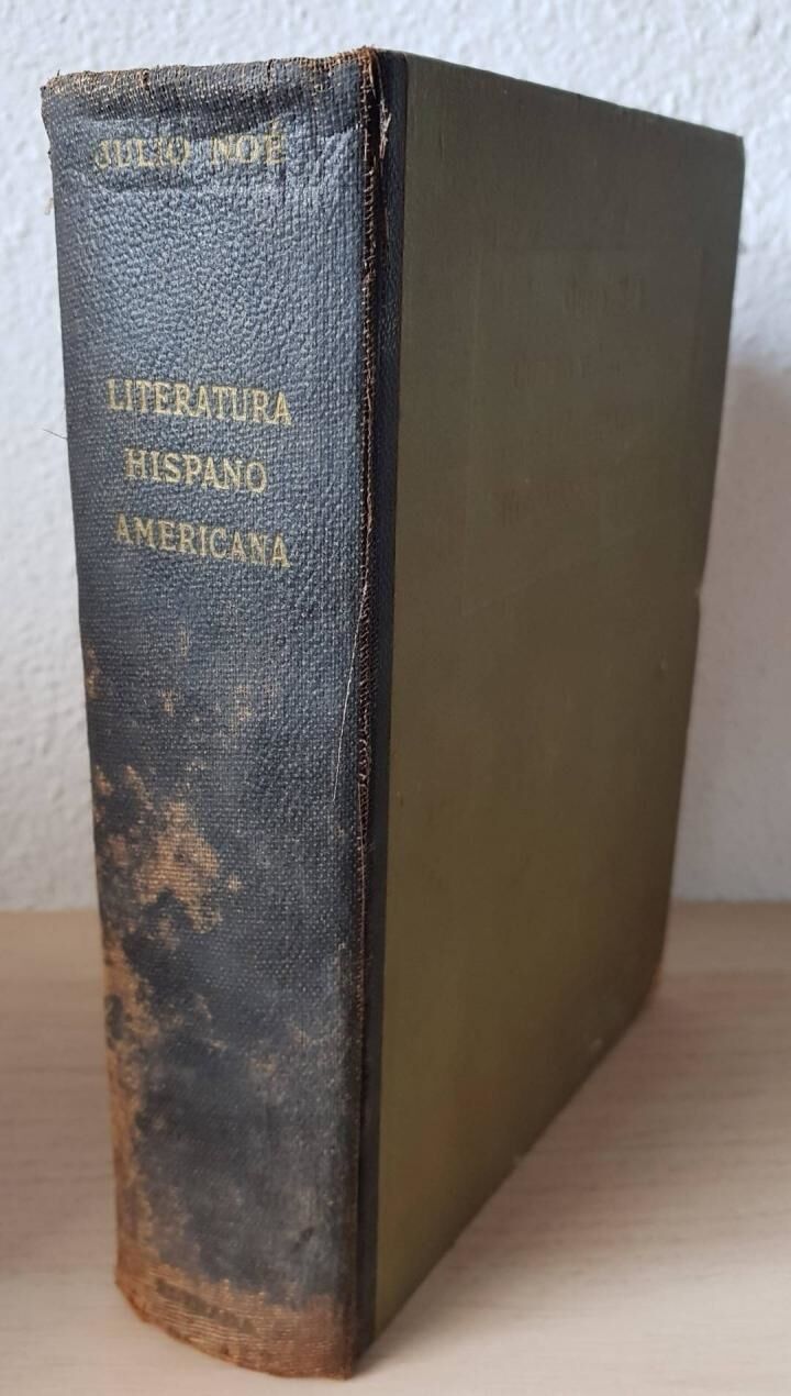 Curso y Antología de Literatura Hispano - Americana y Especialmente Argentina