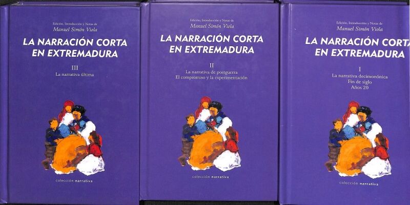 La Narracion Corta en Extremadura 3 Vol