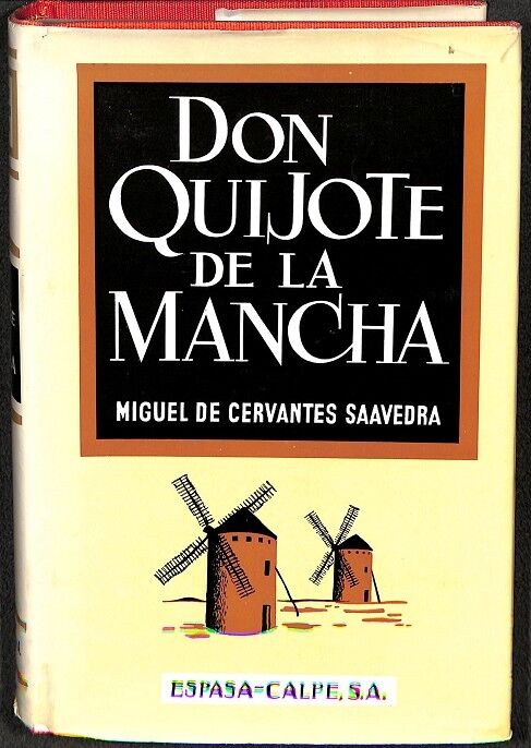 El Ingenioso Hidalgo Don Quijote de la Mancha