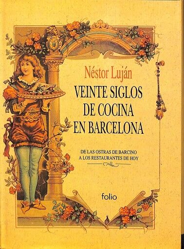 Veinte Siglos de Cocina en Barcelona
