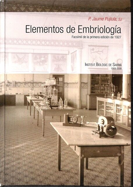 Elementos de Embriología - Facsimil de la 1ª Ed. de 1927