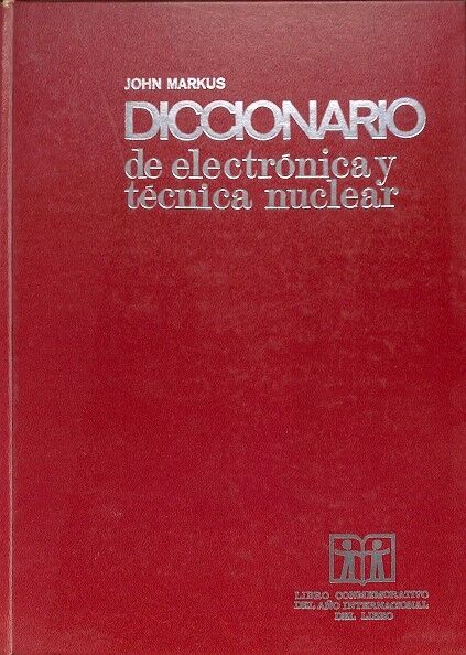 Diccionario de Electrónica y Técnica Nuclear