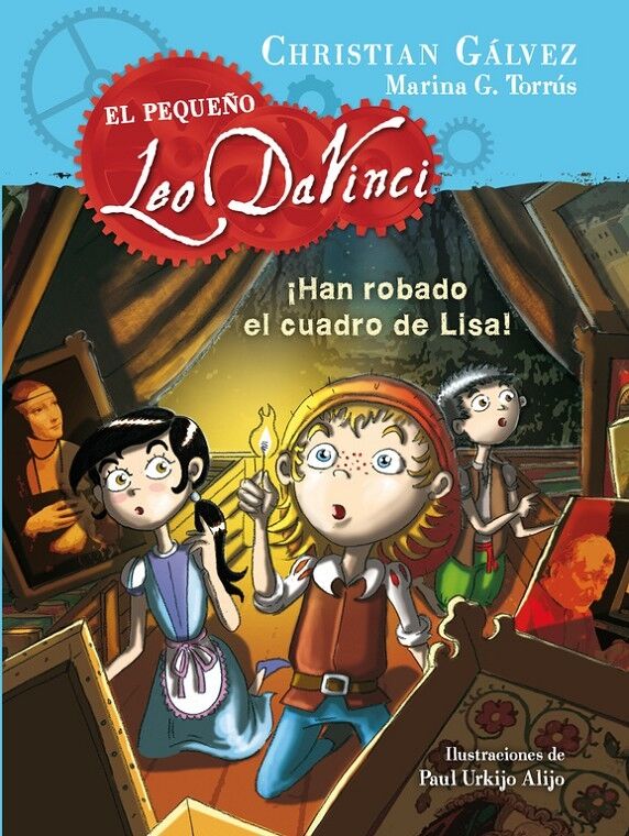 ¡Han Robado el Cuadro de Lisa! (El Pequeño Leo Da Vinci 2)