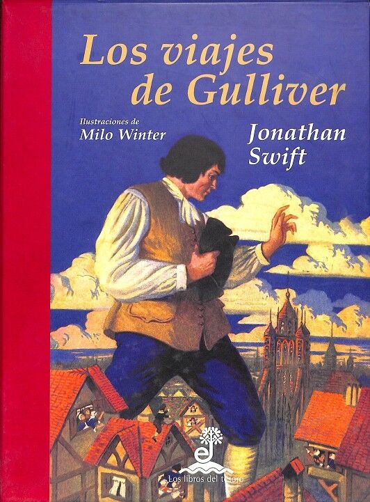 Los Viajes de Gulliver Ilustrado por Milo Winter