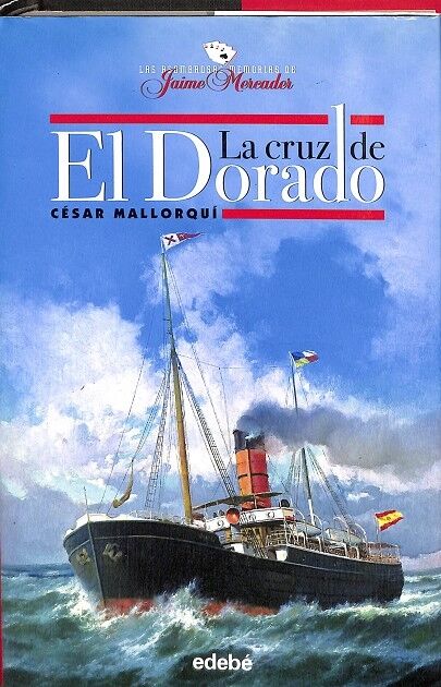 La Cruz de el Dorado.