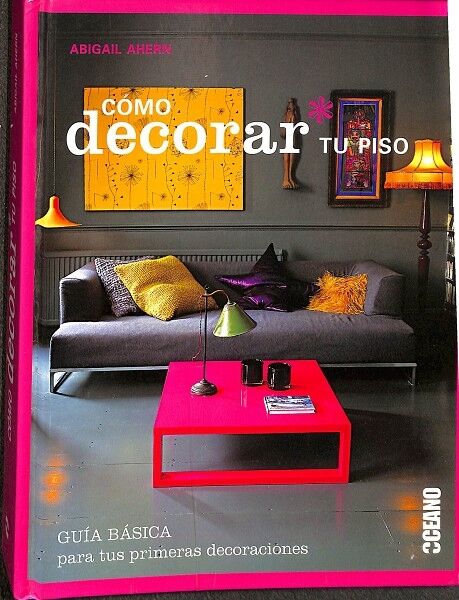 Cómo Decorar Tu Piso