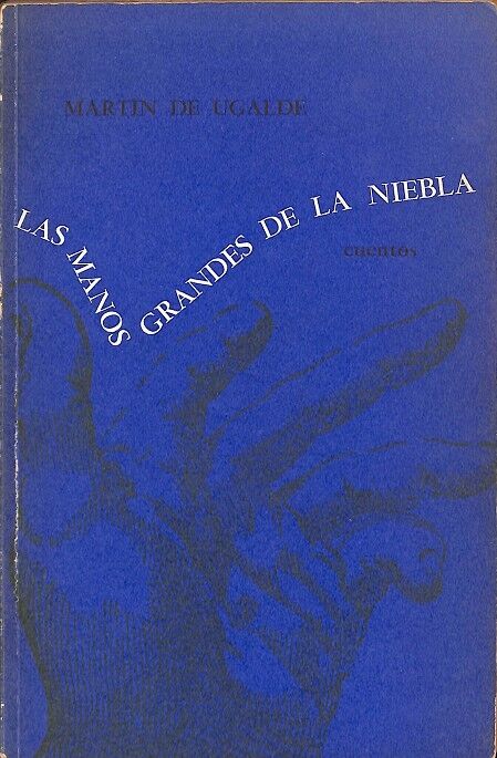 Las Manos Grandes de la Niebla