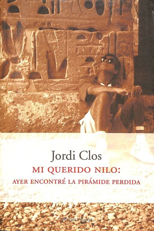 MI Querido Nilo: Ayer Encontré la Pirámide Perdida