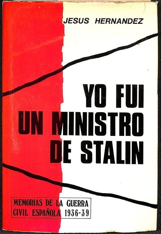 Yo Fuí un Ministro de Stalin