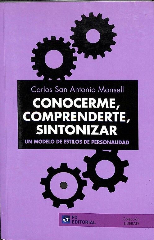 Conocerme, Comprenderte, Sintonizar