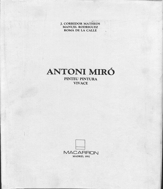 Antoni Miró - Pintura Vivace (Castellano-inglés-francés-catalán)