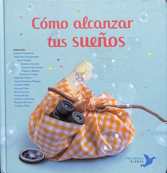 Cómo Alcanzar Tus Sueños