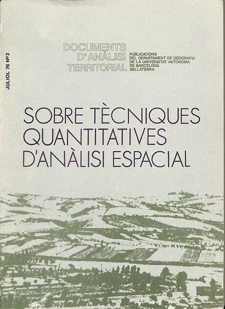 Sobre Tecniques Quantitatives D´analisis Espacial y Aplicades a Catalunya