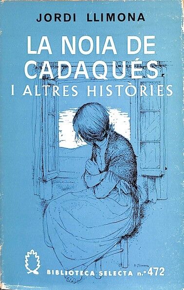 La Noia de Cadaqués i Altres Històries