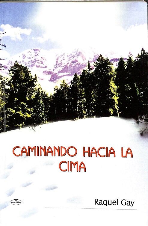 Caminando Hacia la Cima