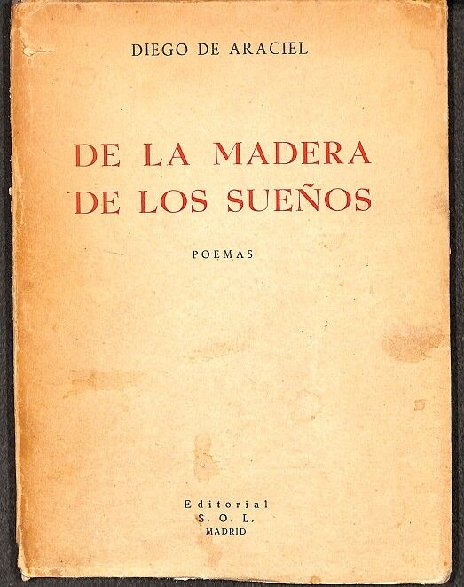 De la Madera de los Sueños - Poemas