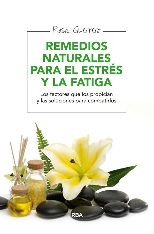 Remedios Naturales para el Estrés y la Fatiga