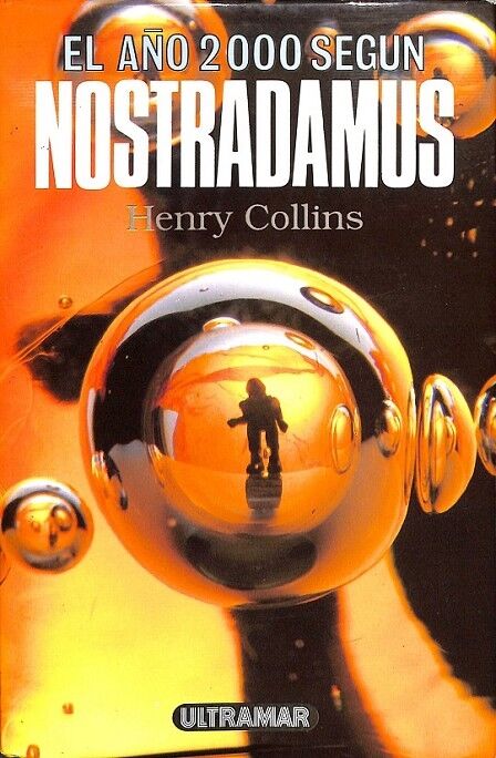 El Año 2000 Segun Nostradamus