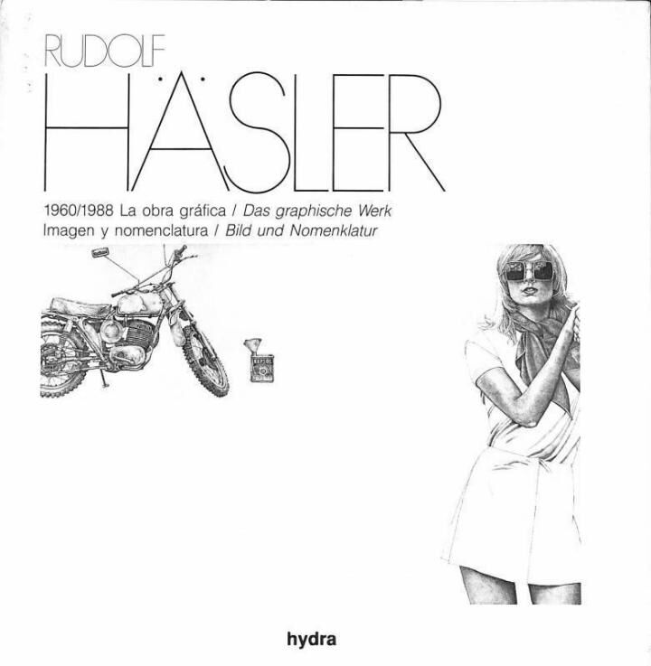 Rudolf Haesler la Obra Gráfica 1960/1988