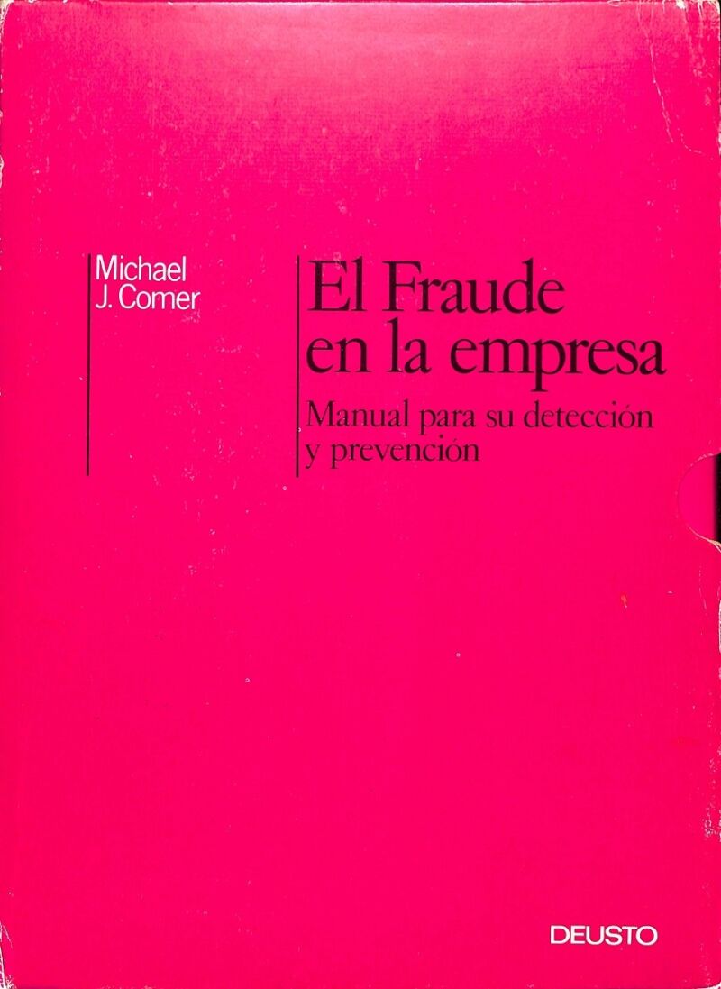 El Fraude en la Empresa - Manual para Su Detección y Prevención