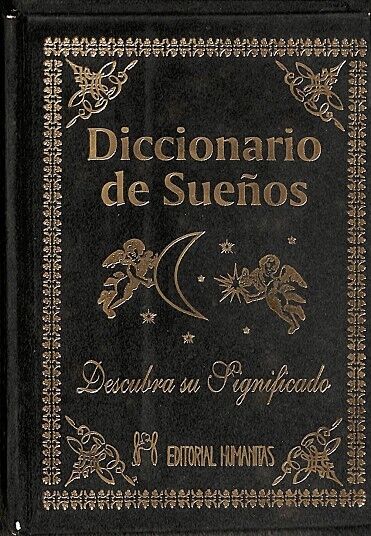 Diccionario de Sueños. Descubra Su Significado.