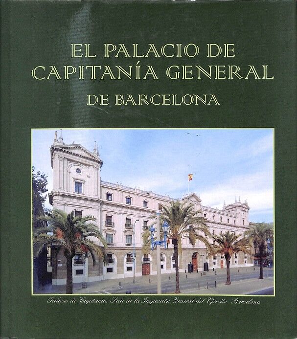 El Palacio de Capitanía General de Barcelona