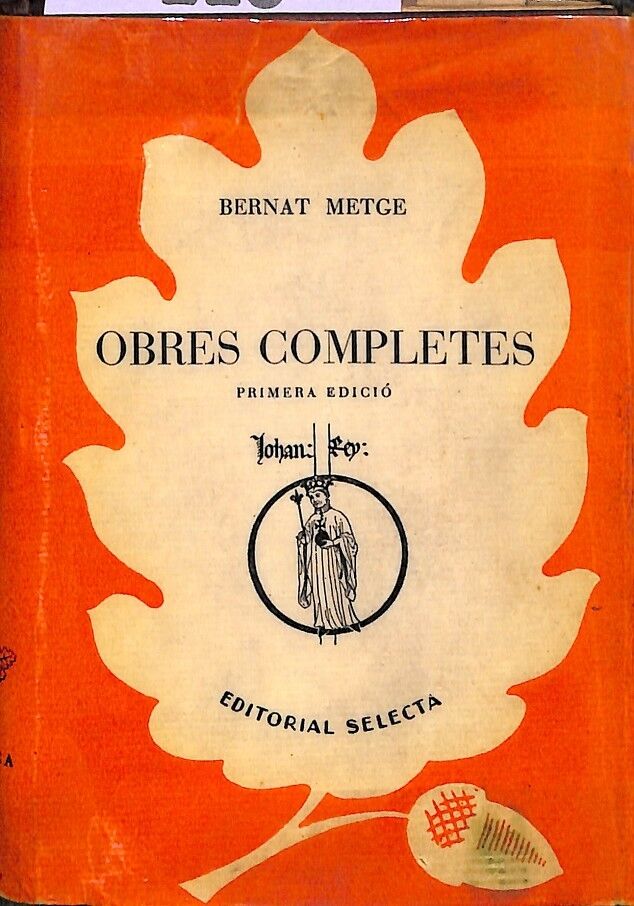 Bernat Metge Obres Completes Primera Edició - Biblioteca Selecta 69