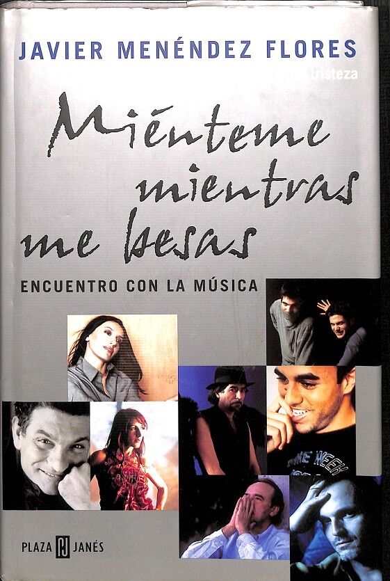 Miénteme Mientras Me Besas - Encuentro con la Música