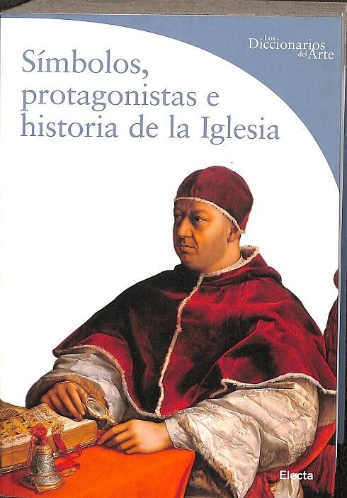 Símbolos, Protagonistas e Historia de la Iglesía