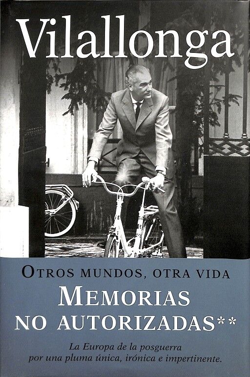 Otros Mundos, Otra Vida Memorias No Autorizadas