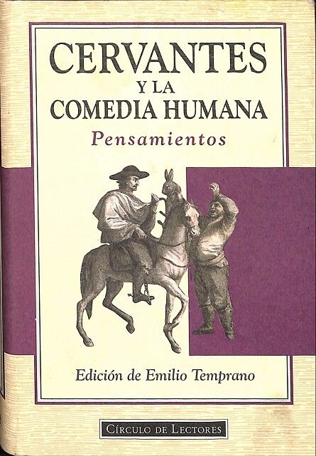 Cervantes y la Comedia Humana - Pensamientos