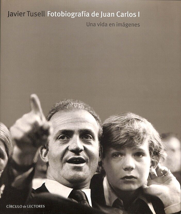 Fotobiografía de Juan Carlos 1 i una Vida en Imágenes