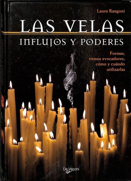 Las Velas. Influjos y Poderes