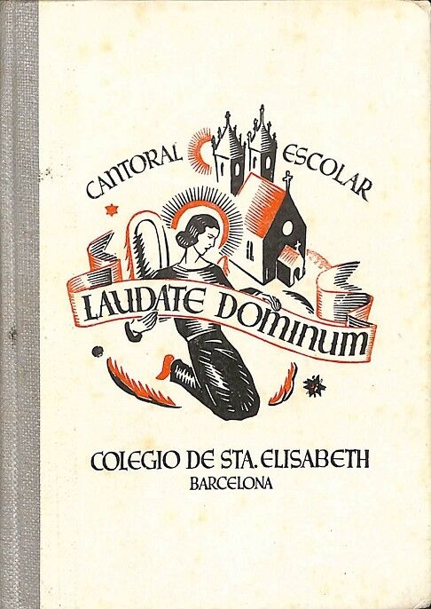 Cantoral Escolar. Laudate Dominum