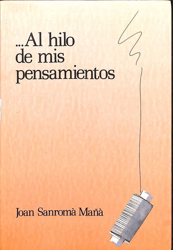 .... Al Hilo de Mis Pensamientos.