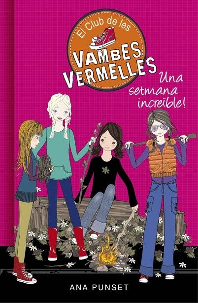 Una Setmana Increïble (Sèrie el Club de les Vambes Vermelles 5)