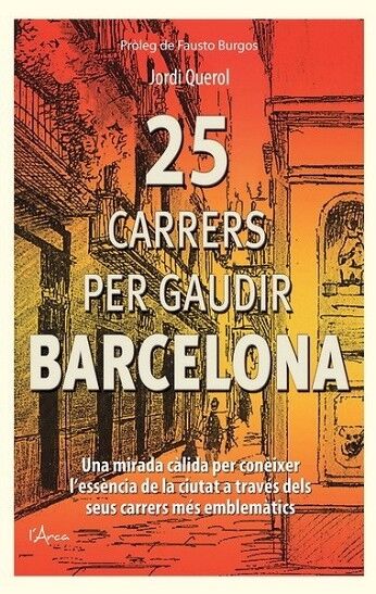 25 Carrers per Gaudi Barcelona