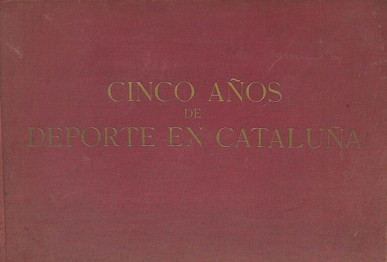 Cinco Años de Deporte en Cataluña