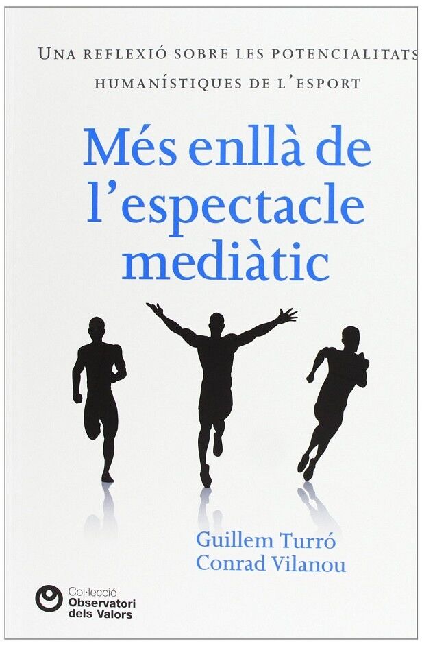Més Enllà de L'Espectacle Mediàtic