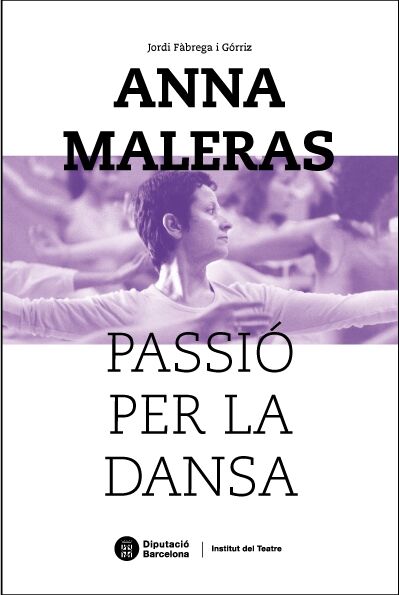 Anna Maleras, Passió per la Dansa