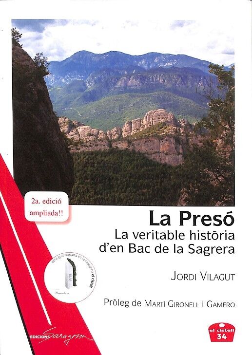 La Preso. la Veritable Història d'En Bac de la Sagrera