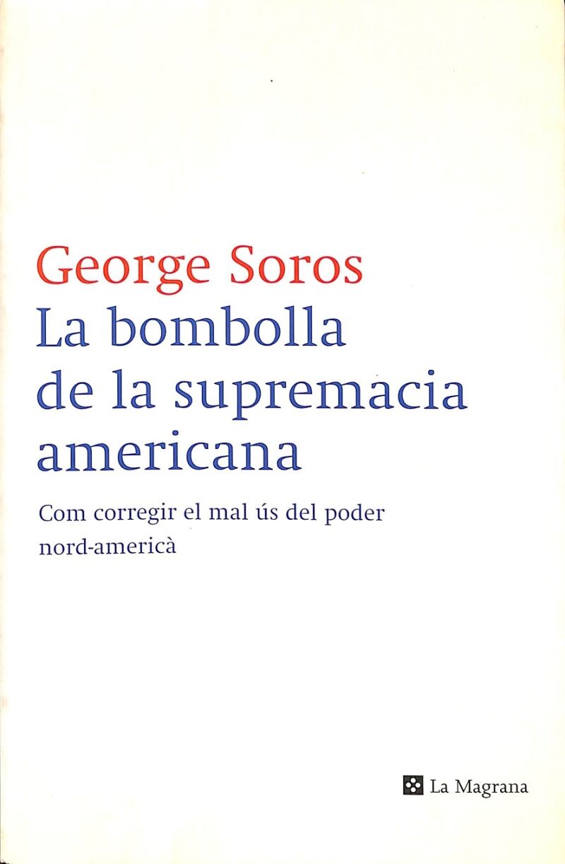 La Bombolla de la Supremacia Americana
