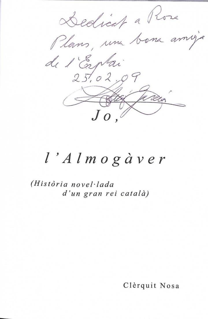 Jo L'Almogàver (Història Novel·lada d'Un Gran Rei Català) .