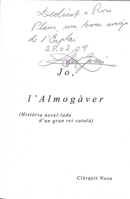Jo L'Almogàver (Història Novel·lada d'Un Gran Rei Català) .