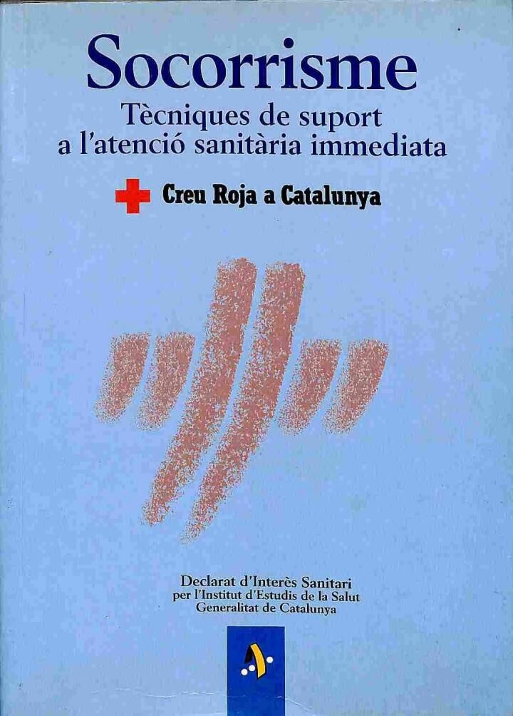 Socorrisme Tècniques de Suport a L'Atenció Sanitària Immediata .