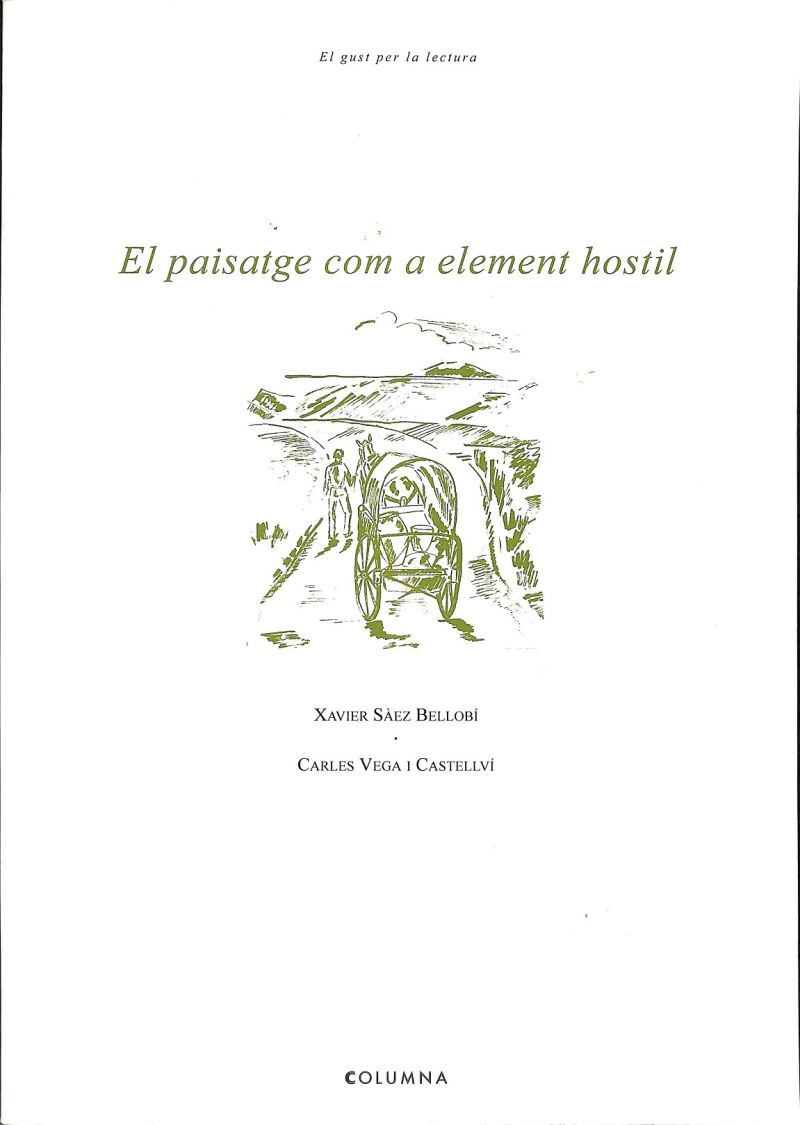El Paisatge Com a Element Hostil