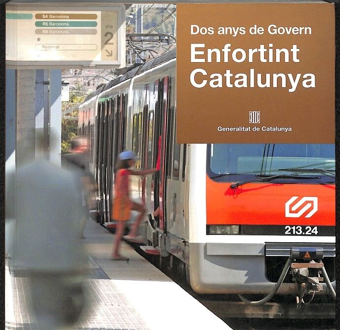 Dos Anys de Govern - Enfortint Catalunya /