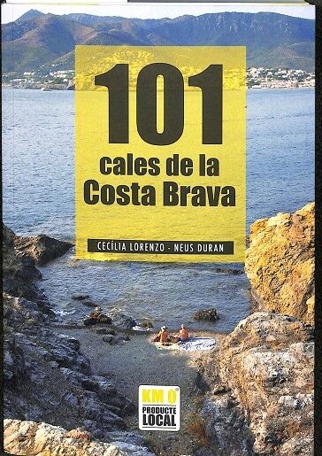 101 Cales de la Costa Brava