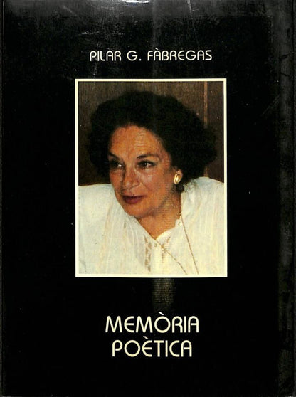 Memoria Poética de Pilar González - Fàbregas Clará .